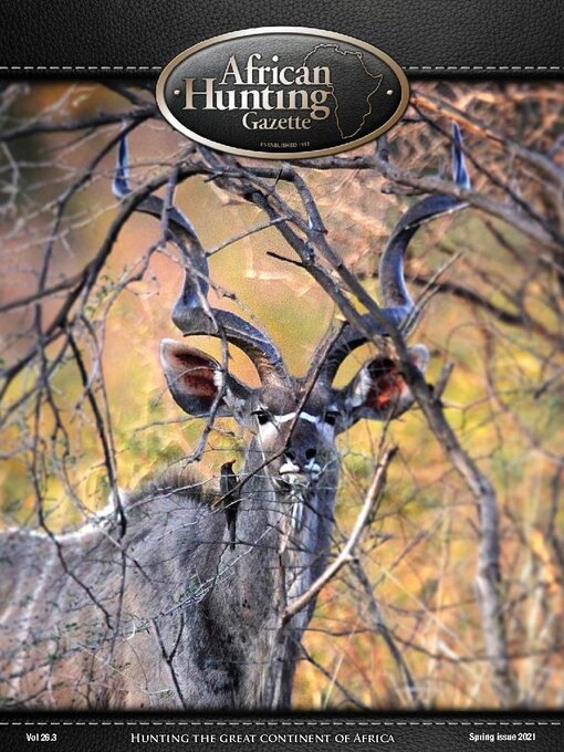 Title details for African Hunting Gazette by African Hunting Gazette Pty Ltd. - Available